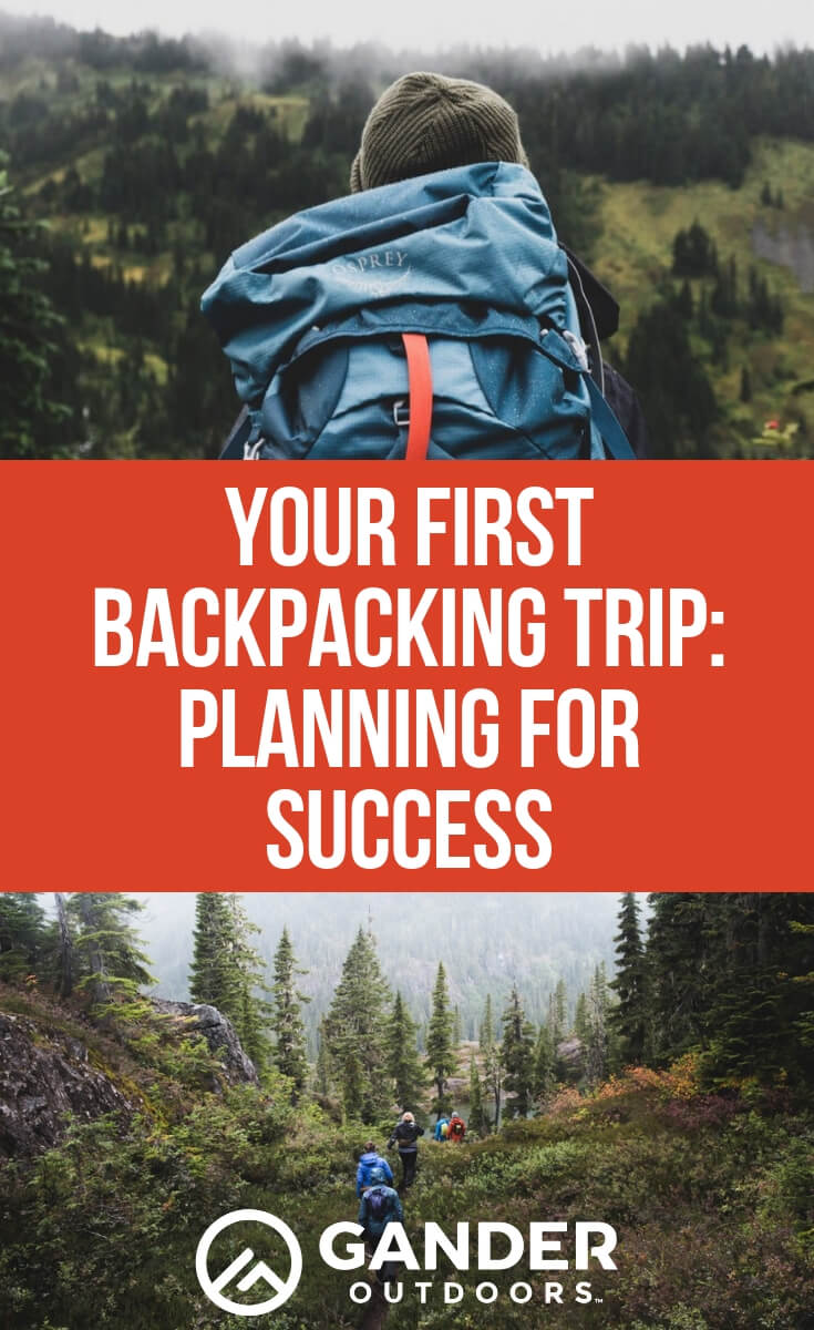 Your First Backpacking Trip Planning for Success Gander RV