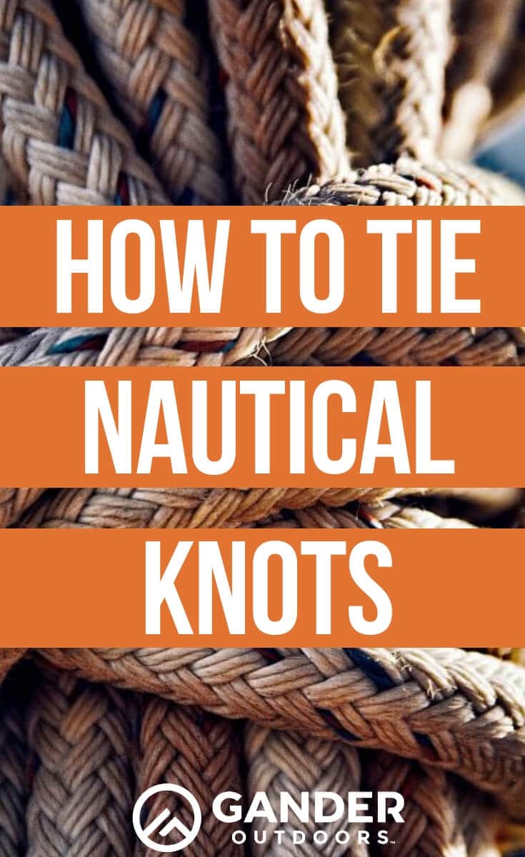 How to Tie Nautical Knots Gander RV