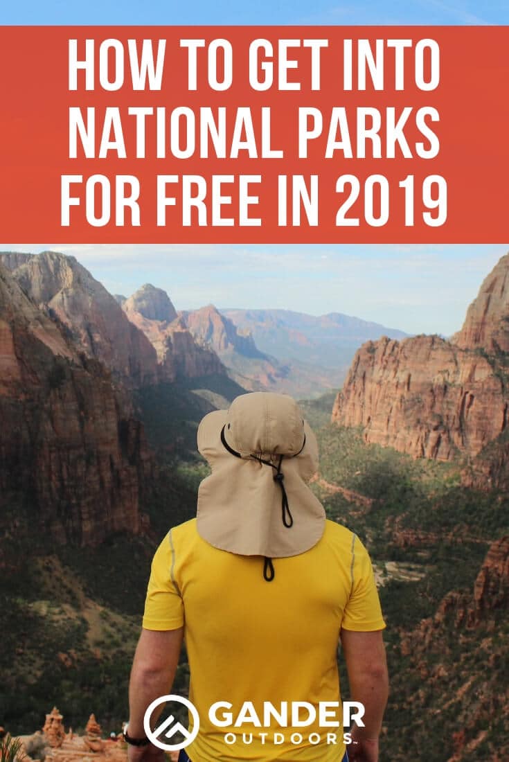 How to Get Into National Parks for Free in 2019 Gander RV