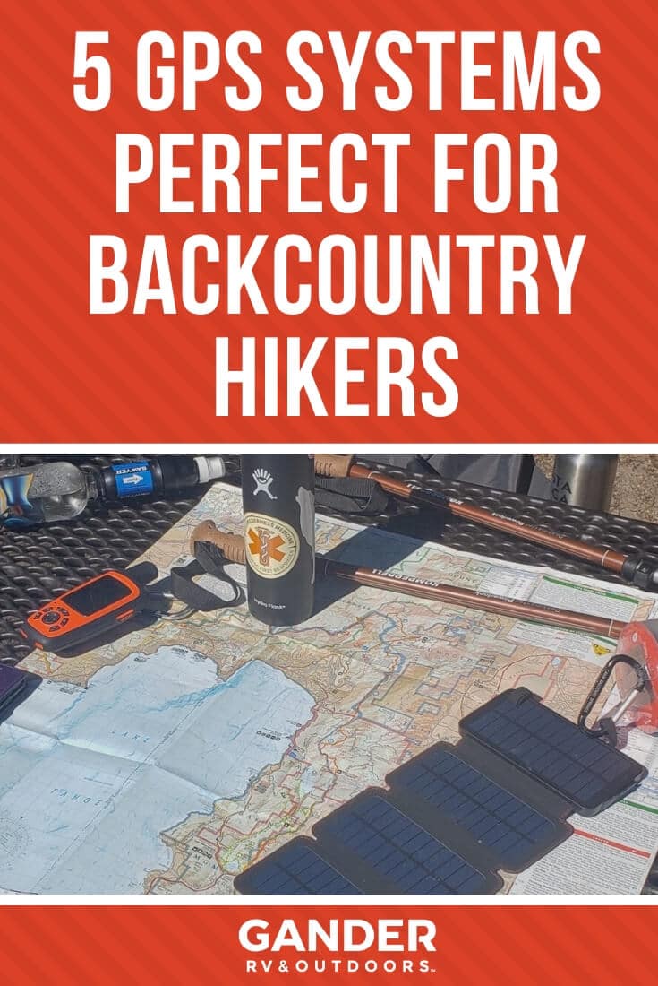 5 GPS Systems Perfect for Backcountry Hikers Gander RV